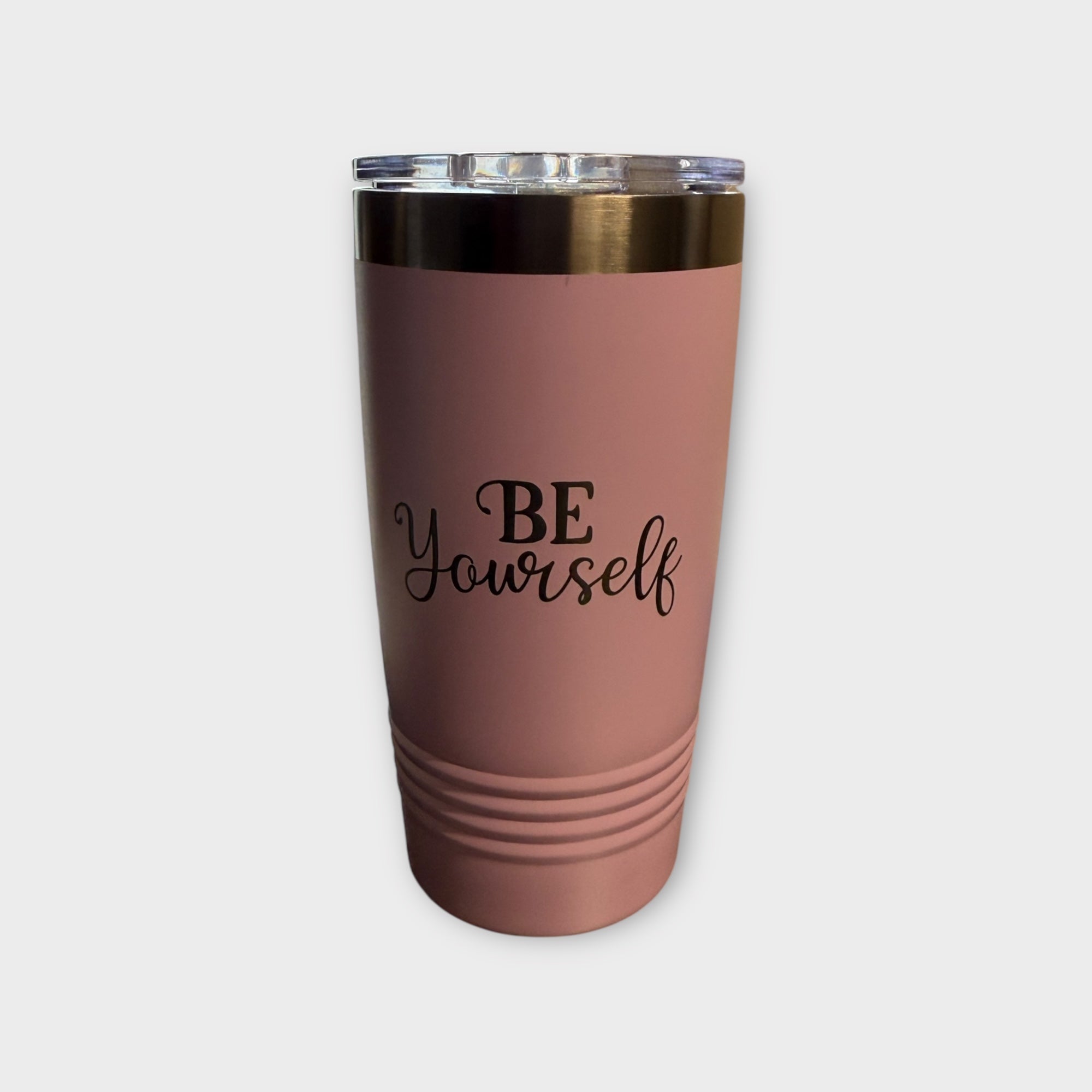 Be Yourself Tumbler