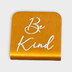 Be Kind.......Hat Clip
